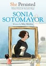 She Persisted: Sonia Sotomayor - Meg Medina ; Chelsea Clinton - 9780593116029