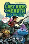 The Last Kids on Earth: June's Wild Flight - Max Brallier - 9780593117187