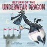 Return of the Underwear Dragon - Scott Rothman - 9780593119945