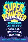 Superpowered - Renee Jain ; Dr. Shefali Tsabary - 9780593126400