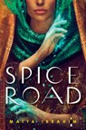 Spice Road - Maiya Ibrahim - 9780593126981