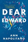 Dear Edward - NAPOLITANO,  Ann - 9780593133125
