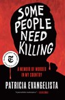 Some People Need Killing - Patricia Evangelista - 9780593133132