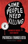 Some People Need Killing - Patricia Evangelista - 9780593133149