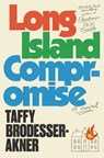 Brodesser-Akner, T: Long Island Compromise - Taffy Brodesser-Akner - 9780593133491