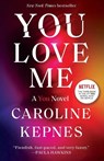 You Love Me - Caroline Kepnes - 9780593133798