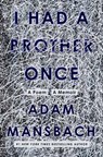 I Had a Brother Once - MANSBACH,  Adam - 9780593134795