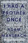 I Had a Brother Once - Adam Mansbach - 9780593134801