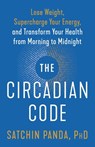 Circadian Code - PhD Satchin Panda - 9780593135907