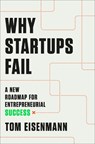 Why Startups Fail - Tom Eisenmann - 9780593137024
