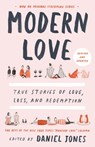Modern Love, Revised and Updated - Andrew Rannells ; Ayelet Waldman ; Amy Krouse Rosenthal ; Veronica Chambers ; Jean Hanff Korelitz ; Deborah Copaken ; Trey Ellis ; Ann Hood ; Howie Kahn ; Mindy Hung ; Terri Cheney ; Ann Leary ; Larry Smith - 9780593137055