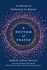 A Rhythm of Prayer - Amena Brown ; Barbara Brown Taylor ; Lisa Sharon Harper - 9780593137222