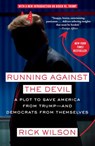 Running Against the Devil - Rick Wilson - 9780593137598