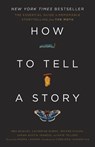 How to Tell a Story - The Moth ; Meg Bowles ; Catherine Burns - 9780593139028