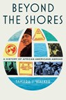 Beyond the Shores - Tamara J. Walker - 9780593139073