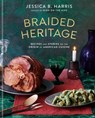 Braided Heritage - Jessica B. Harris - 9780593139783