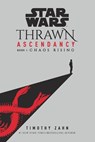 Star Wars: Thrawn Ascendancy (Book I: Chaos Rising) - Timothy Zahn - 9780593157701