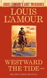 Westward the Tide - Louis L'Amour - 9780593159811