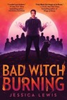 Bad Witch Burning - Jessica Lewis - 9780593177419