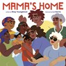 Mama's Home - Shay Youngblood ; Lo Harris - 9780593180228