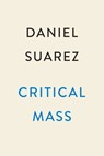 Critical Mass - Daniel Suarez - 9780593183649
