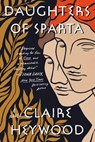 Heywood, C: Daughters of Sparta - Claire Heywood - 9780593184370