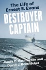 Destroyer Captain - James D. Hornfischer ; David J. Hornfischer - 9780593184677