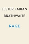 Rage - Lester Fabian Brathwaite - 9780593185094