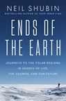 Ends of the Earth - Neil Shubin - 9780593186527
