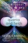 Quanta and Fields - Sean Carroll - 9780593186602