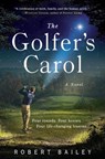 The Golfer's Carol - Robert Bailey - 9780593190517