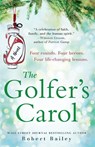 The Golfer's Carol - Robert Bailey - 9780593190524