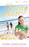 Christy Miller Collection, Vol 1 - Robin Jones Gunn - 9780593193174