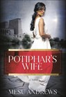 Potiphar's Wife - Mesu Andrews - 9780593193761