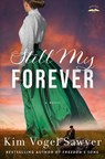 Still My Forever - Kim Vogel Sawyer - 9780593194362