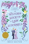 The Wisteria Society Of Lady Scoundrels - India Holton - 9780593200162
