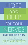 Hope and Help for Your Nerves - Claire Weekes - 9780593201909
