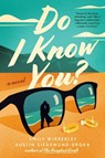 Do I Know You? - Emily Wibberley ; Austin Siegemund-Broka - 9780593201954