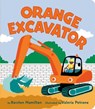 Orange Excavator - Kersten Hamilton - 9780593202418
