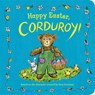 Happy Easter, Corduroy! - Don Freeman - 9780593203750