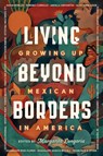 Living Beyond Borders - Margarita Longoria - 9780593204993