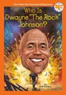 Who Is Dwayne "The Rock" Johnson? - James Buckley ; Who HQ - 9780593226377