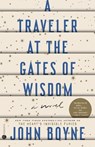 Traveler at the Gates of Wisdom - John Boyne - 9780593230176