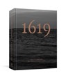 The 1619 Project: A Visual Experience - Nikole Hannah-Jones ; New York Times Magazine - 9780593232255