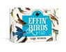 Effin' Birds Playing Cards: Two Standard Decks -  - 9780593234594