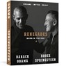 Renegades - Barack Obama ; Bruce Springsteen - 9780593236314