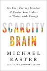 Scarcity Brain - Michael Easter - 9780593236628