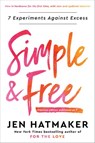 Simple and Free - Jen Hatmaker - 9780593236772