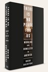 There Is No Place for Us: Working and Homeless in America - Brian Goldstone - 9780593237144