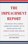 The Impeachment Report - House Intelligence Committee ; Jon Meacham - 9780593237540